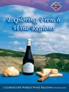 Exploring French Wine Regions